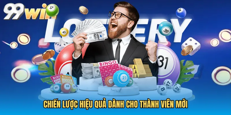 Chiến lược hiệu quả dành cho thành viên mới